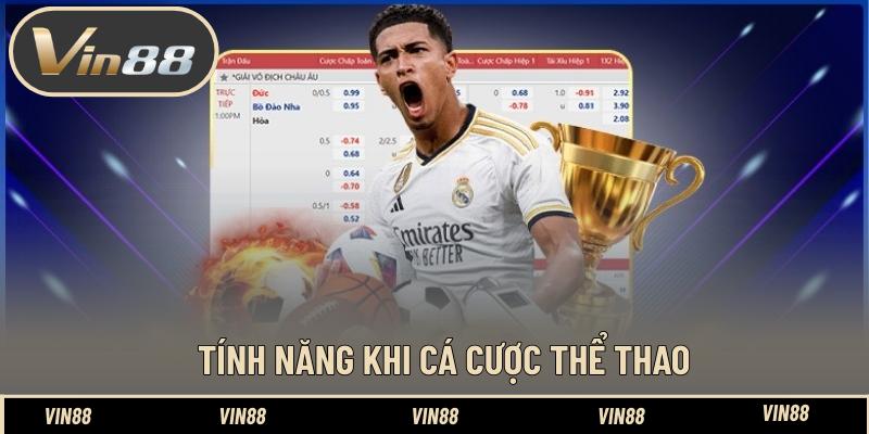 Tính năng khi cá cược thể thao